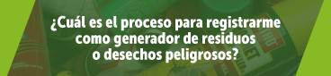 texto proceso para registrarse como generador de residuos